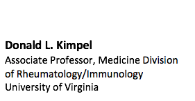 Text Box: Donald L. Kimpel Associate Professor, Medicine Division of Rheumatology/Immunology University of Virginia 